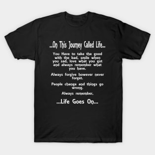 On This Journey Called Life T-Shirt